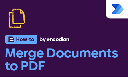 Video Tutorial - Merge Documents to PDF with Power Automate