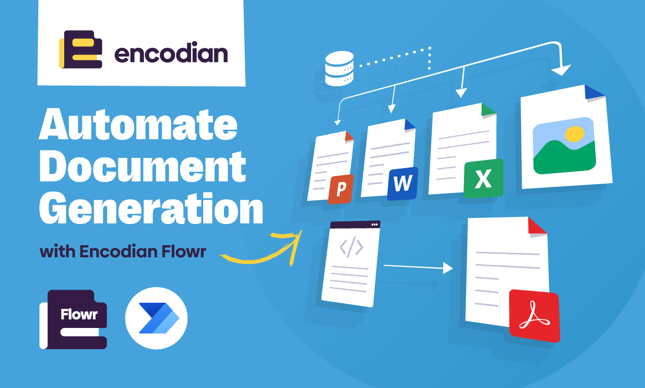 Encodian Flowr for Automatic Document Generation with Power Automate